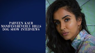 Parveen Kaur Interviews
