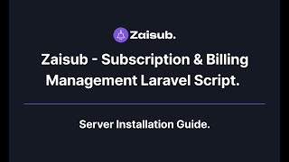 Zaisub - Subscription & Billing Management Laravel Script.install video