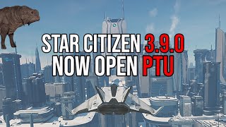 Star Citizen 3.9.0 NOW OUT TO OPEN PTU | New Features & Patch Notes