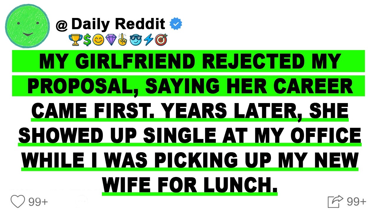 Моя девушка отвергла мое предложение, сказав, что карьера для нее на первом месте. Спустя годы он...