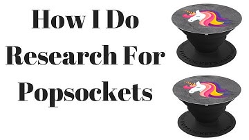 How I Do Popsocket Research | Merch By Amazon