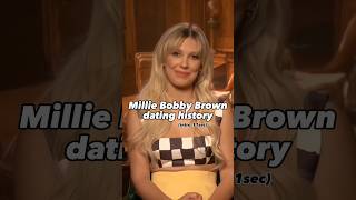 ✨Millie Bobby Brown dating history !✨ #celebrities #shorts