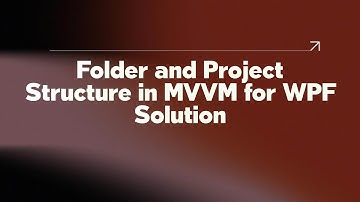 Folder and Project Structure in MVVM for WPF Solution