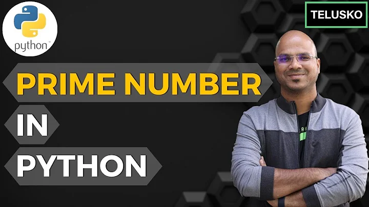 #25 Python Tutorial for Beginners | Prime Number in Python
