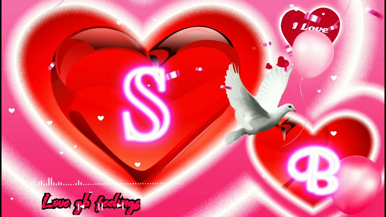 S ❤️ B Name Ka Status Video 💘 S B Letter Status🌹💕