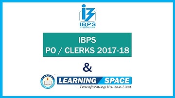 IBPS PO / Clerks 2017-18 & Learning Space
