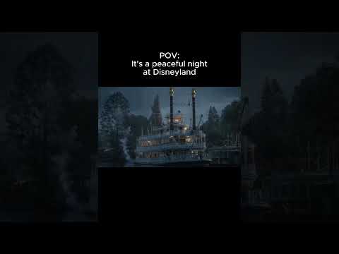 POV: It’s a peaceful night at Disneyland