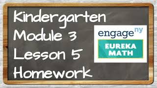 Eureka Math Kinder Module 3 Lesson 5 Homework