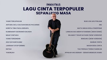 Iwan Fals Full Album Lagu Cinta Terpopuler (Compilation) | Audio HQ