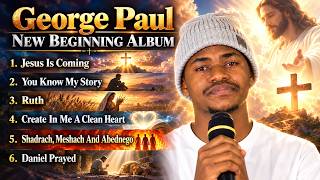 Full George Paul — “The New Beginning” ( FULL ALBUM ) | Heart-Touching Songs That Will Make You Cry News