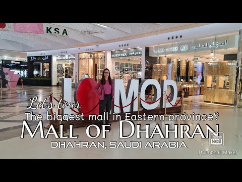 Mall of Dhahran Tour||Dhahran, KSA