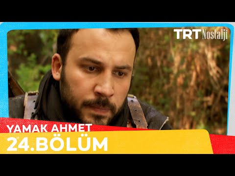 Yamak Ahmet 24. Bölüm @NostaljiTRT