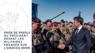 President Emmanuel Macron addresses the military personnel involved in Exercise ORION.