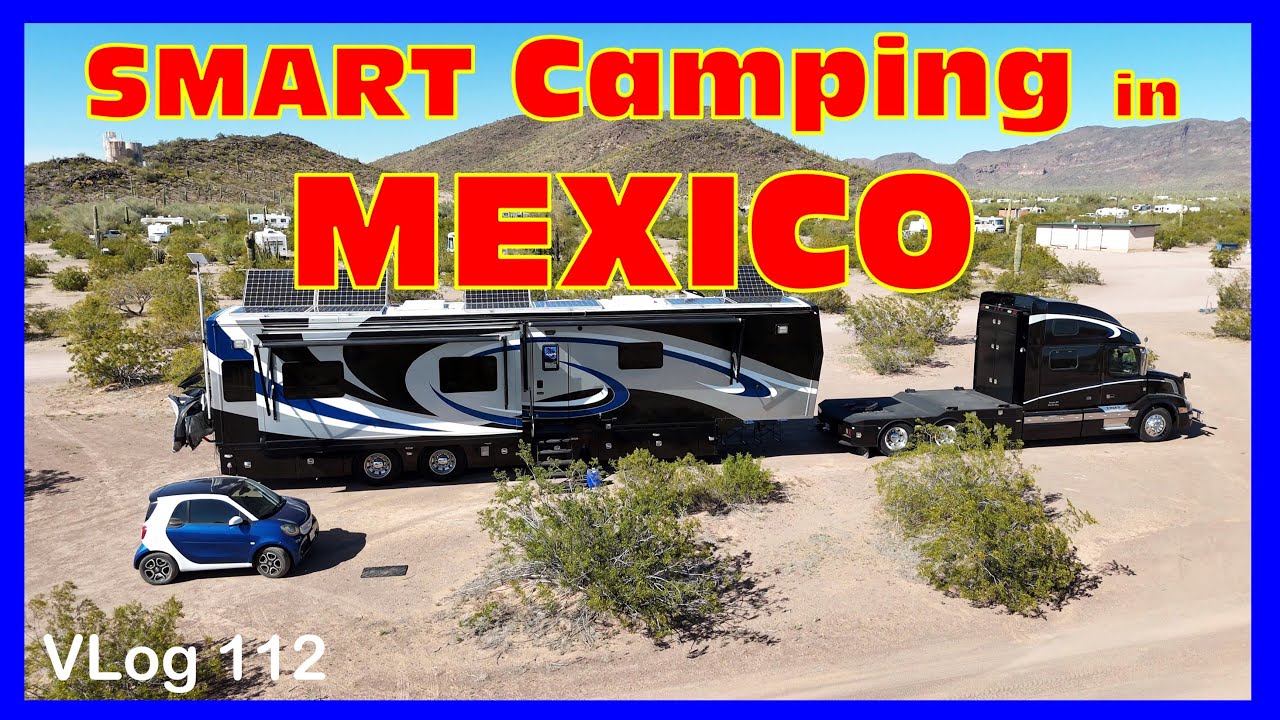 Mexico Rv HDT DITCHED FOR MEXICO! Camping on the Beach. Mexico Border was ...