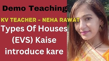 Types Of Houses ll demo teaching ll KVS PRT #school #kvs #kvsprt #kvsprtpreparation #demoteaching