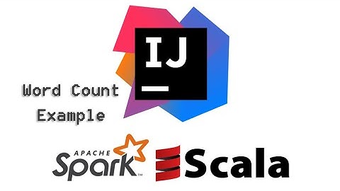 Apache Spark | How To Create Scala Project On IntelliJ - Word Count Example