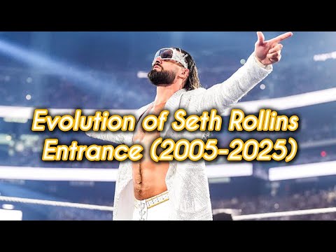 Evolution Of Seth Rollins Entrance 2005 2025 