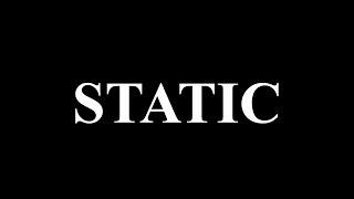 Static - Short Film - Trailer (2024)