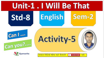 STD 8 ENGLISH SEM 2 UNIT 1 ACTIVITY 5
