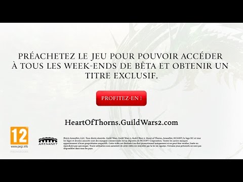 Guild Wars 2: Heart of Thorns est disponible en préachat ! - Guild Wars 2: Heart of Thorns est disponible en préachat !