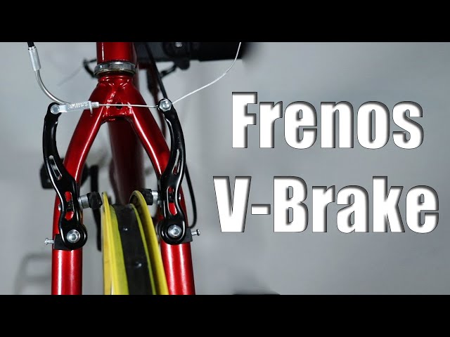 Como poner y ajustar frenos V Brake a una bicicleta 