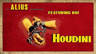 Video thumbnail of "ALIUS - Houdini feat. BOI (Official Lyric Video)"