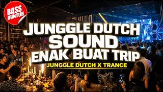 DJ JUNGGLE DUTCH VIRAL 2026 🔥 MELODY TRANCE PALING ENAK BUAT PERJALANAN DJ KUTANARI REMIX
