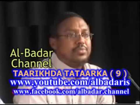 Download TAARIKHADA TATAARKA QEEBTA 9 AAD SH MUSTAFA X ISMAACIIL
