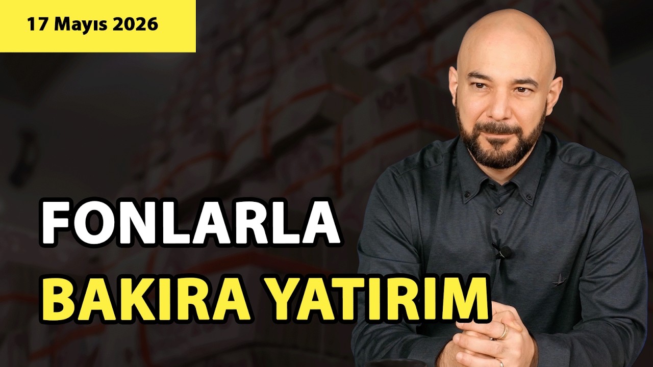 Stopaj avantajı olan fonlar | Petrol kaç olur? | Bakır ve gümüşe fonla yatırım | Erol Polat