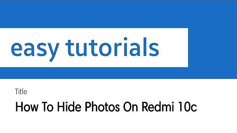 How To Hide Photos On Redmi 10c