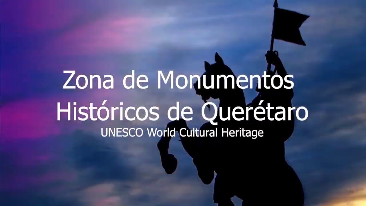 Zona de Monumentos Históricos de Querétaro - World Heritage Unesco ...