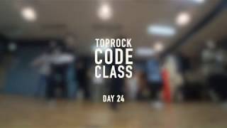 Bboy Toprock Class Day 24 : C walk & Groove 1/2