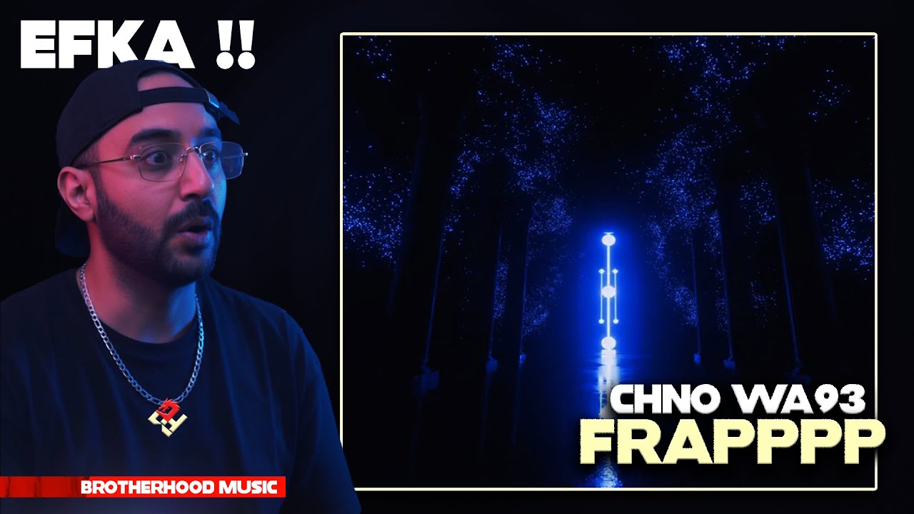 CHNO WA93 FRAPP شنو واقع فالراب | EP EFKA | BAZOUYA (Brotherhood music) Reaction🔥