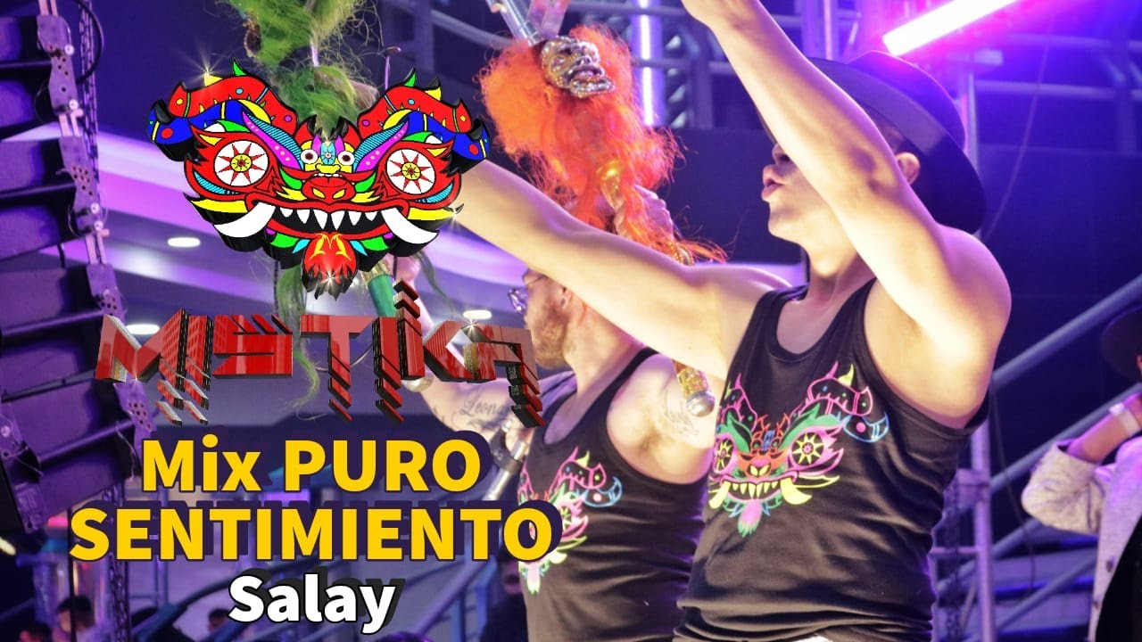 (VIVO ) MISTIKA - Mix Puro Sentimiento / Salay 2022