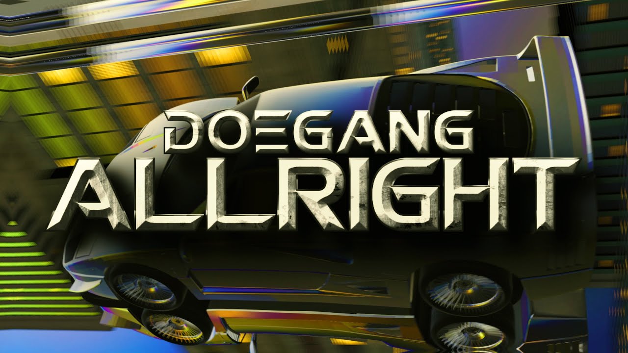 DoeGang - Allright (AUDIO)