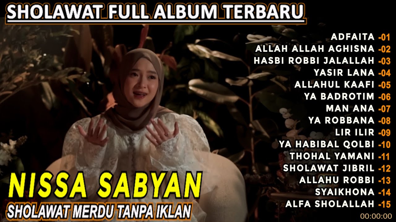 ADFAITA NISSA SABYAN SHOLAWAT MERDU VIRAL TIKTOK FULL ALBUM TERBARU 2K25 @SHOLAWATLIMO