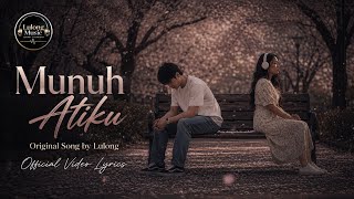 Download lagu Munuh Atiku - ( Video Lyrics) #trending #viral #laguviral #laguiban #malaysia
