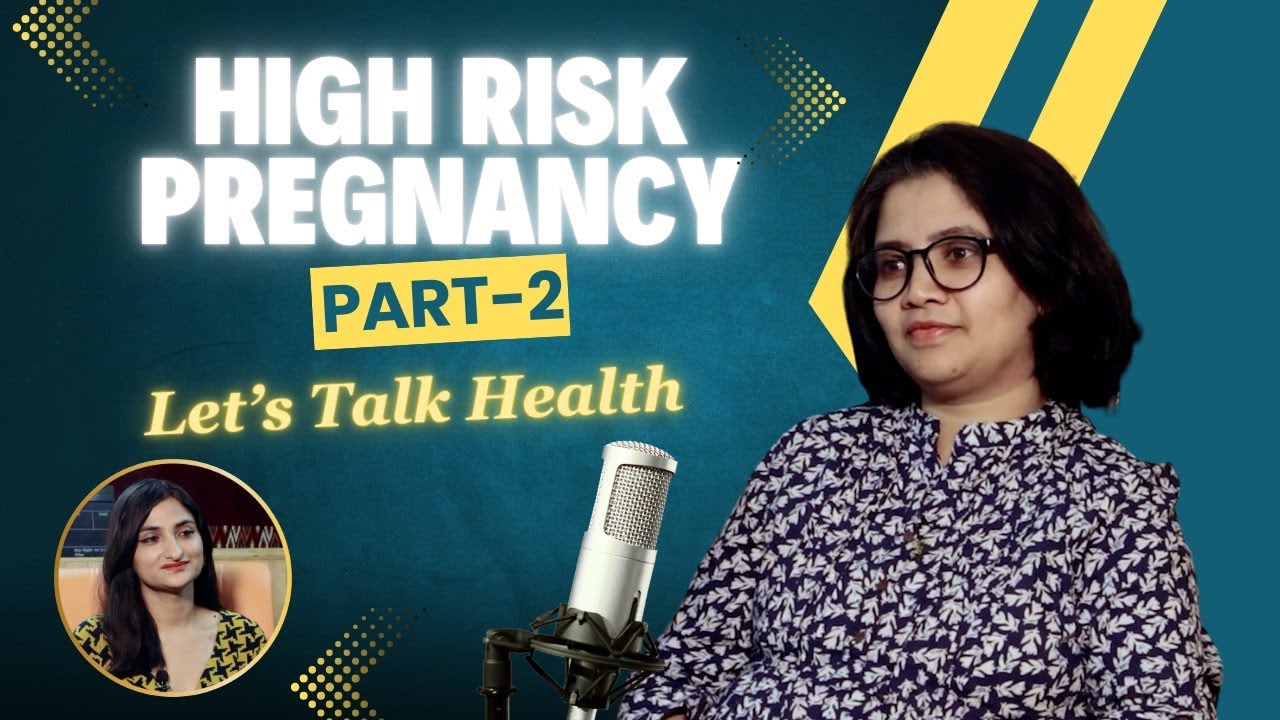 Part 02 | High-Risk Pregnancy Complications & Care | Dr. Lalita Bansal | Raghunath Hospital Kullu |