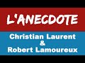 Capture de la vidéo L'anecdote de Christian : Robert Lamoureux