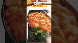 ULTIMATE CHEESY MAC N CHEESE  Smoked Macaroni Cheese 😋😍😋