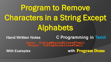 Program to Remove Characters in a String Except Alphabets | C Programming in Tamil