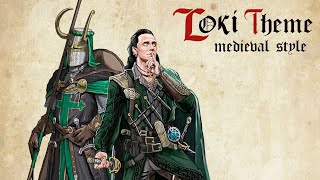 Loki Theme | EPIC MEDIEVAL VERSION | End Credits Soundtrack