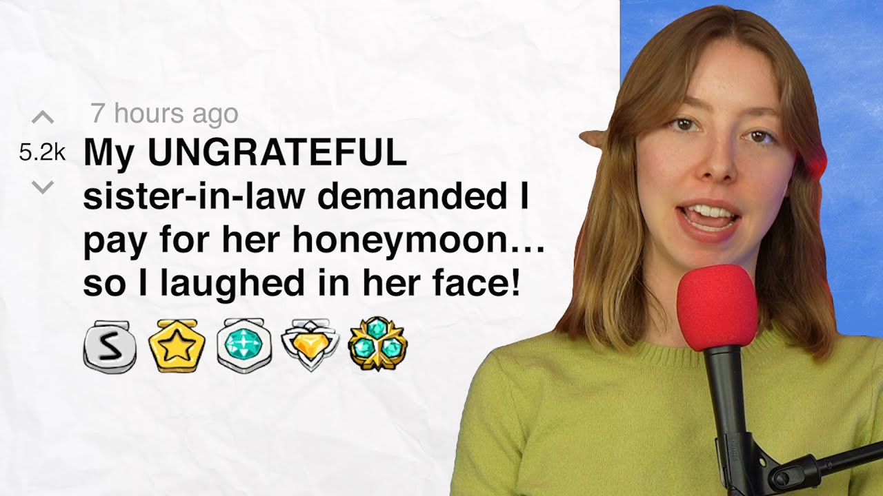 My UNGRATEFUL sister-in-law demanded I pay for her honeymoon… so I laughed in her face!