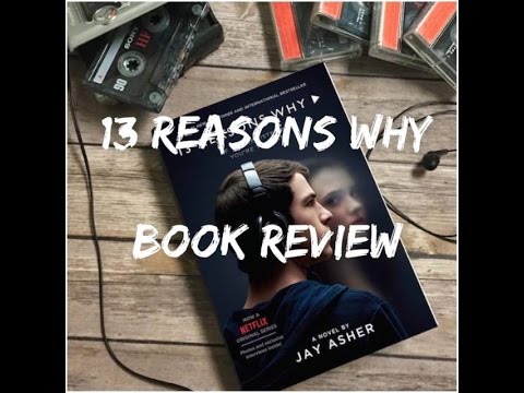 13 Reasons Why Book Review Youtube