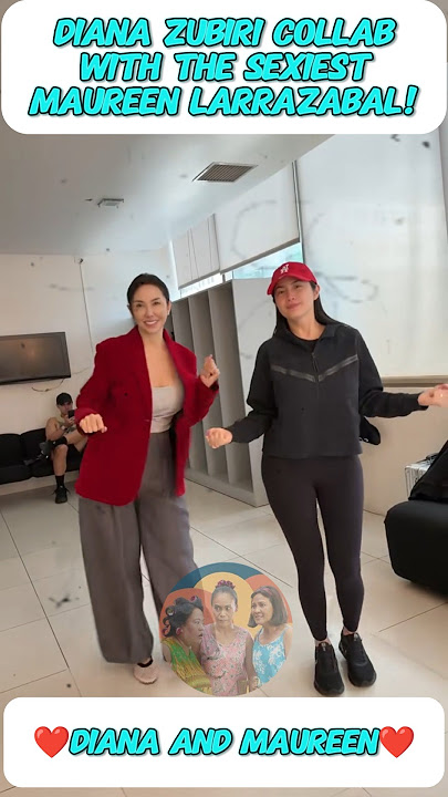 OMG! DIANA ZUBIRI COLLAB WITH THE SEXIEST MAUREEN LARRAZABAL!❤️ #shorts