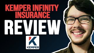 Kemper Infinity Insurance Review (2024) - What You Need To Know...