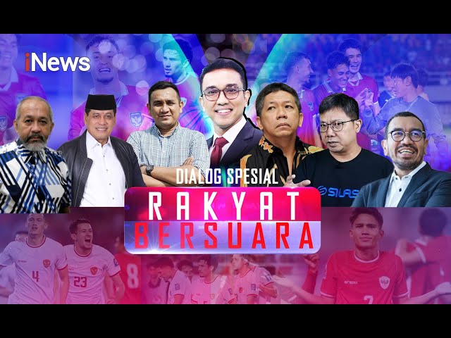 [LIVE NOW] Dialog Spesial Rakyat Bersuara: NATURALISASI PEMAIN SEPAK BOLA, MENYALA! class=