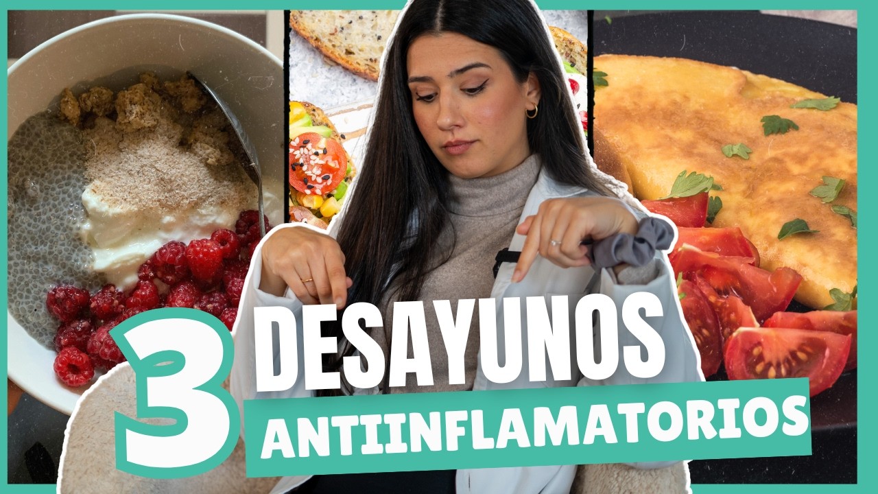 ✅ 3 Desayunos ANTIINFLAMATORIOS Fáciles de Cocinar