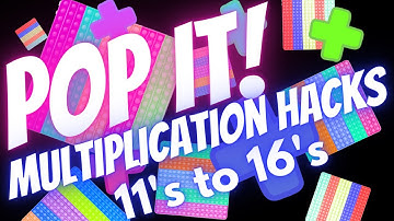 Pop It! Hacks For Harder Multiplication 11