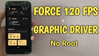 How To Force 120FPS + Graphic Driver Performance | Fix Lag - No Root